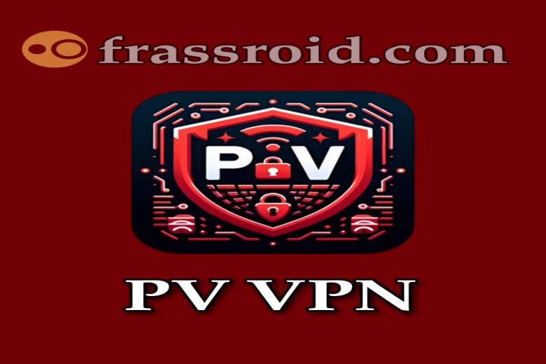 دانلود فیلتر شکن بدون قطعی پی وی PV VPN برای تلگرام