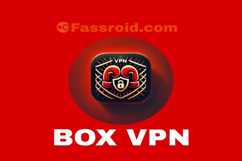 فیلتر شکن مود شده رایگان بوکس وی پی ان BOX VPN برای زنجان