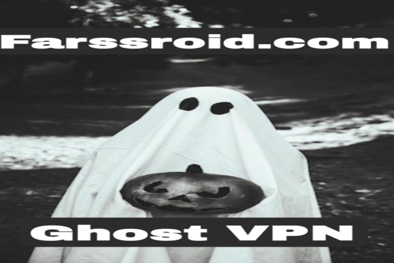 دانلود فیلترشکن پرسرعت 2025 Ghost VPN