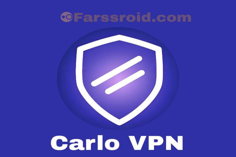 فیلتر شکن رایگان گوگل کارلو وی پی ان Carlo VPN مخصوص فیسبوک و تلگرام