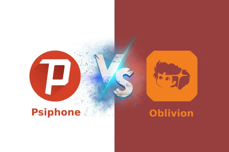 تحلیل عمیق‌تر Oblivion VPN و مقایسه آن با فیلتر شکن Psiphon