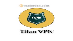 فیلتر شکن جدید بدون قطعی تیتان غول Titan VPN مخصوص وای فای مبین نت