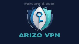 امنیت با اریزو وی پی ان Arizo VPN نسخه کامل از گوگل