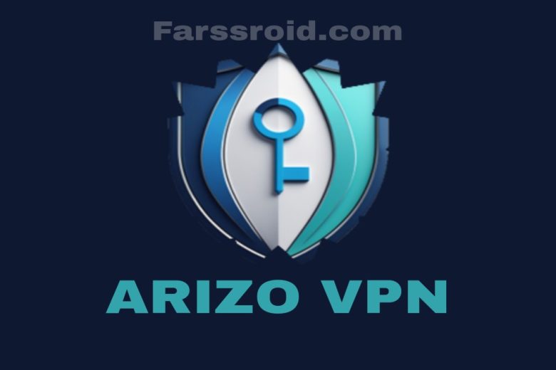 امنیت با اریزو وی پی ان Arizo VPN نسخه کامل از گوگل