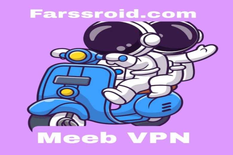 دانلود و نصب فیلتر شکن از مایکت Meeb VPN