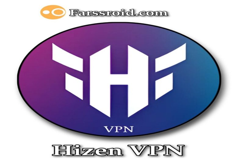 سریع ترین فیلتر شکن همراه اول هیزن وی پی ان Hizen VPN