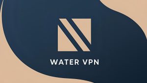 فیلترشکن واتور وی پی ان Water VPN قوی حتی برای شبیه ساز!